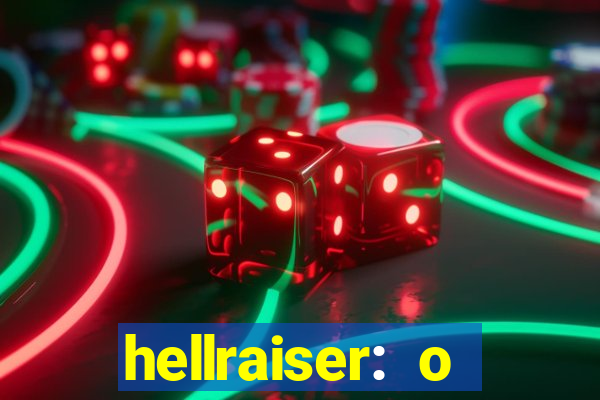 hellraiser: o julgamento filme completo dublado